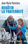 Rebâtir la fraternité vignette