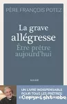 La grave allégresse-Etre prêtre aujourd'hui vignette