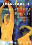Homme et Femme IL les créa -une spiritualité du corps vignette